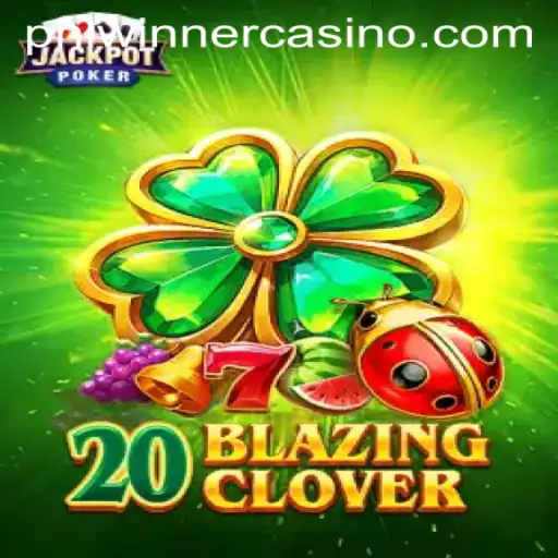 Discover the Exciting World of 20BlazingClover: Rules, Game Play, and Latest Trends